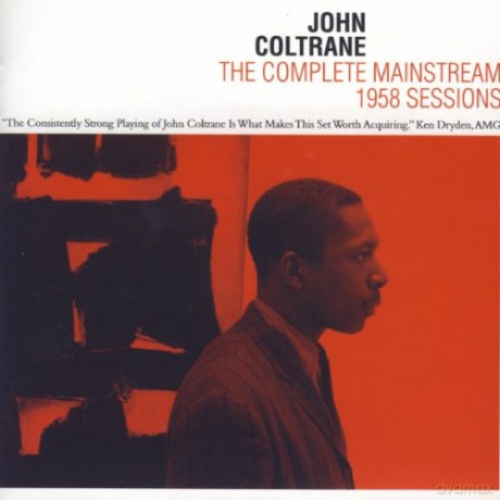 John Coltrane: Complete Mainstream 1958 Sessions [2CD]
