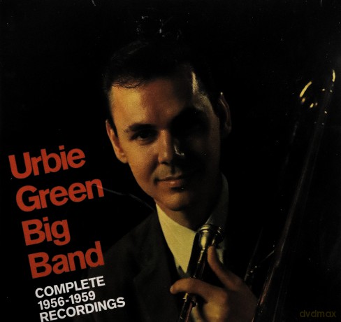 Urbie Green Big Band: Complete 1956-59 Recordings [2CD]