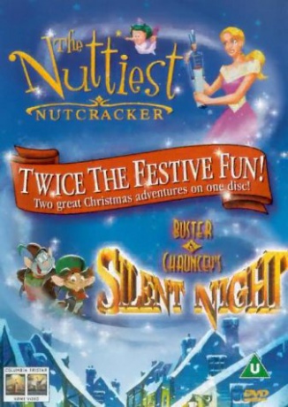 The Nuttiest Nutcracker / Buster And Chauncey's Silent Night [DVD]