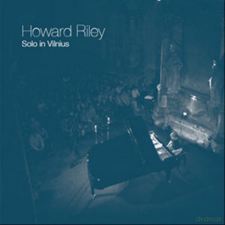 Howard Riley: Solo in Vilnius [2CD]