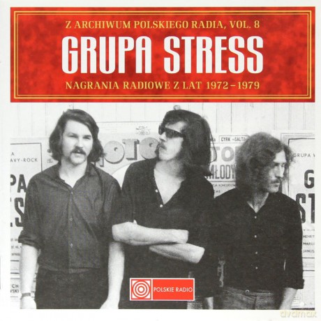 Grupa Stress: Z Archiwum Polskiego Radia, volume 8 - Nagrania Radiowe z lat 1972-1979 [2CD]