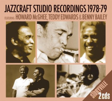 Howard McGhee, Teddy Edwards, Benny Bailey: Jazzcraft Studio Recordings 1978-1979 [2CD]