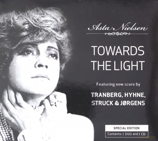 Kasper Tranberg, Mads Hyhne, Jonas Struck, Per Ole Jorgens: Asta Nielsen. Towards The Light [CD]+[DVD]