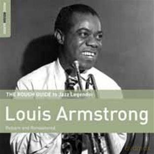 Louis Armstrong: The Rough Guide To Jazz Legends: Louis Armstrong (2CD Special Edition with bonus CD of Jazz Legends) [2CD]