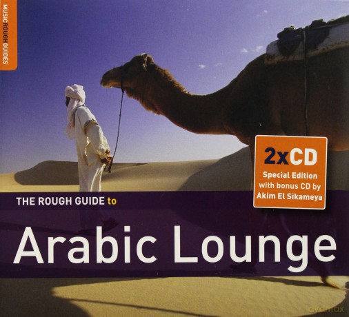 The Rough Guide To Arabic Lounge (2CD Special Edition With a Bonus CD by Akim El Sikameya') [2CD]