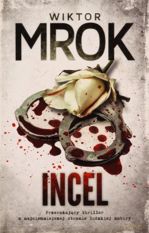 Incel - Wiktor Mrok [KSIĄŻKA]