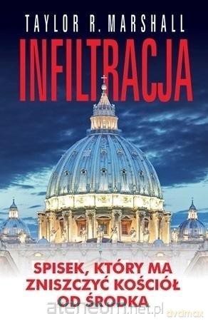 Infiltracja - Taylor R. Marszall [KSIĄŻKA]