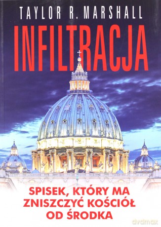 Infiltracja - Taylor R. Marszall [KSIĄŻKA]