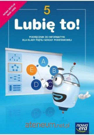 Informatyka Szkoła podstawowa 5 Lubię to! podręcznik - Michał Kęska [KSIĄŻKA]