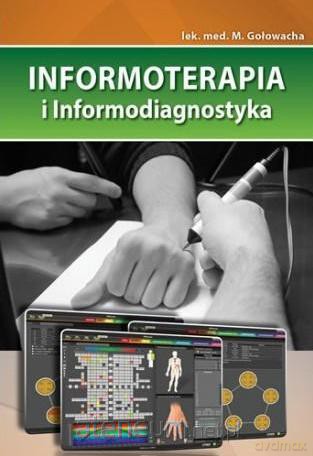 Informoterapia i informodiagnostyka - M. Gołowacha [KSIĄŻKA]