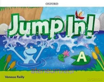 Jump in! Level A podręcznik - Vanessa Reilly [KSIĄŻKA]