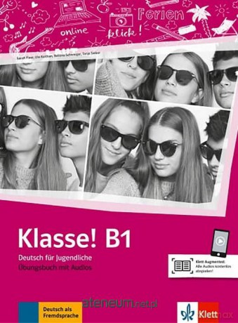 Klasse! B1. Ćwiczenia + audio [KSIĄŻKA]