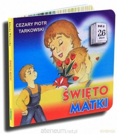 Klasyka wierszyka - Święto Matki - Cezary Piotr Tarkowski [KSIĄŻKA]