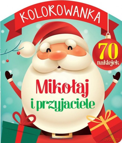 Kolorowanka Mikołaj i przyjaciele [KSIĄŻKA]