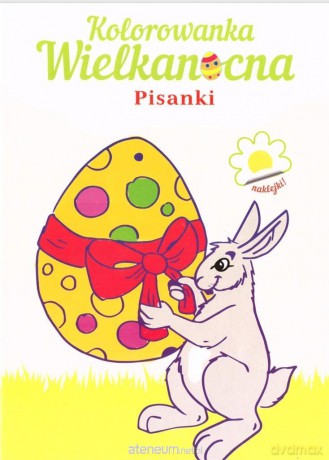 Kolorowanka Wielkanocna. Pisanki [KSIĄŻKA]