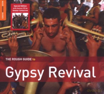 Różni Wykonawcy: The Rough Guide To Gypsy Revival + bonus CD by Shukar Collective [2CD]