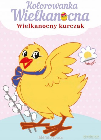 Kolorowanka Wielkanocna. Wielkanocny Kurczaczek [KSIĄŻKA]