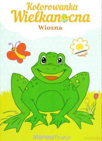 Kolorowanka Wielkanocna. Wiosna [KSIĄŻKA]