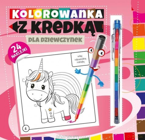 Kolorowanka z kredką. Dla dziewczynek [KSIĄŻKA]