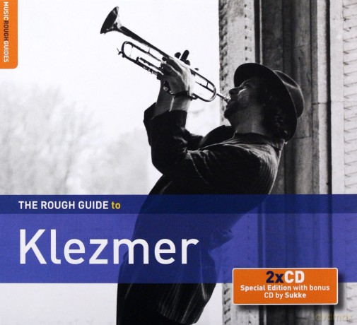 Różni Wykonawcy: The Rough Guide To Klezmer - Second Edition (Special Edition with bonus CD by Sukke) (digipack) [2CD]