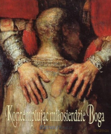 Kontemplując miłosierdzie Boga - Bożena Sobota [KSIĄŻKA]