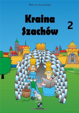 Kraina Szachów 2 - Marcin Korzekwa [KSIĄŻKA]