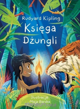 Księga dżungli - Rudyard Kipling [KSIĄŻKA]
