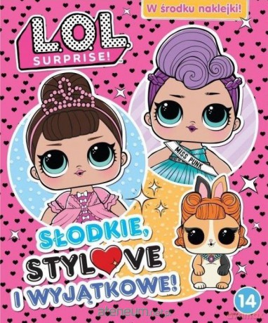 L.O.L. Surprise! 14 Słodkie, stylove i wyjątkowe! [KSIĄŻKA]