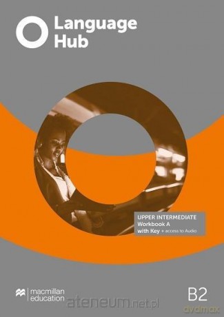 Language Hub Split ed. Upper-Inter. B2 ćwiczenie A + key - Louis Rogers [KSIĄŻKA]
