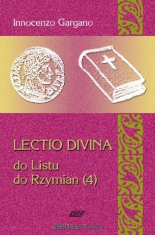 Lectio divina do listu do Rzymian 4 - Gargano Innocenzo [KSIĄŻKA]