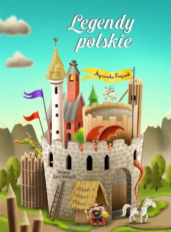 Legendy polskie - Agnieszka Frączek [KSIĄŻKA]