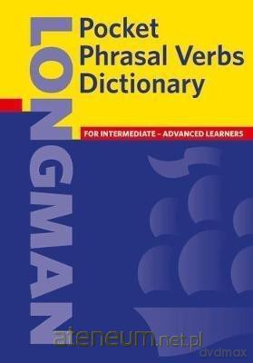 Longman Pocket Phrasal Verbs Dictionary [KSIĄŻKA]