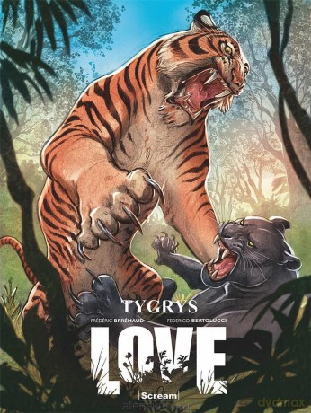 Love. Tygrys - Frederic Brremaud [KOMIKS]