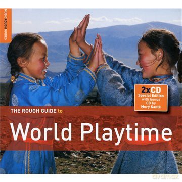 Różni Wykonawcy: The Rough Guide To World Playtime (Special Edition with Bonus album by Mory Kanté: Sabou) [2CD]