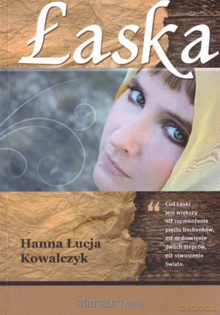 Łaska - Hanna Kowalczyk [KSIĄŻKA]