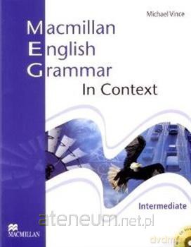 Macmillan English Grammar in Context Interm. - Michael Vince [KSIĄŻKA]