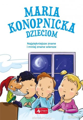 Maria Konopnicka dzieciom [KSIĄŻKA]
