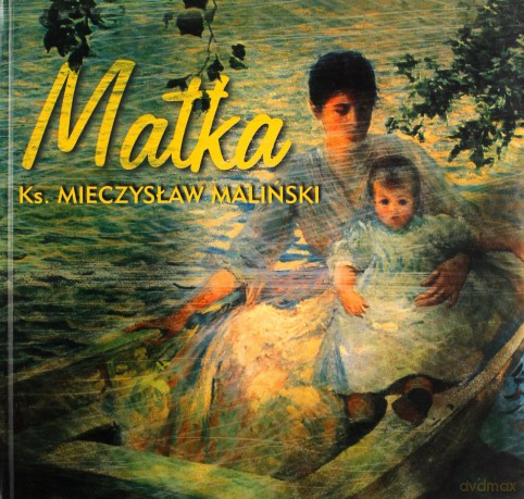 Matka - Mieczysław Maliński [KSIĄŻKA]