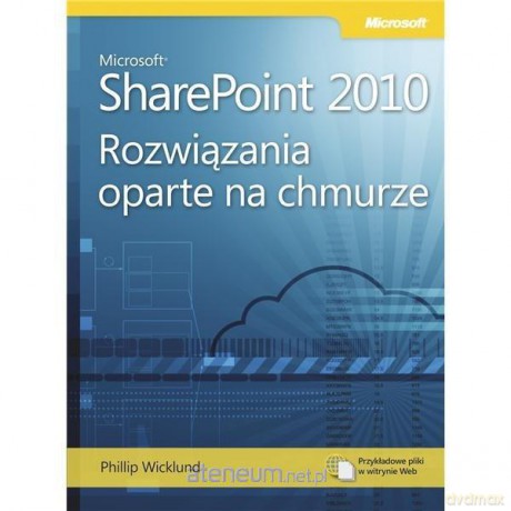 Microsoft Share Point 2010 - Phillip Wicklund [KSIĄŻKA]