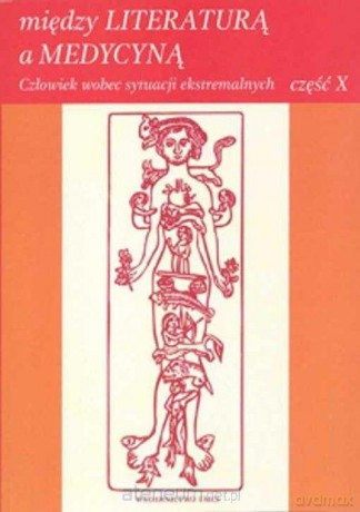 Między literaturą a medycyną [KSIĄŻKA]