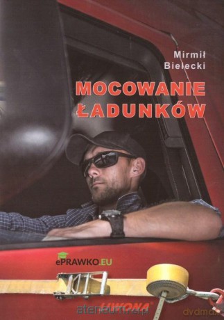 Mocowanie ładunków - Mirmił Bielecki [KSIĄŻKA]