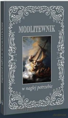Modlitewnik w nagłej potrzebie [KSIĄŻKA]