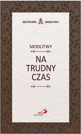 Modlitwy na trudny czas - Krzysztof Guzowski [KSIĄŻKA]