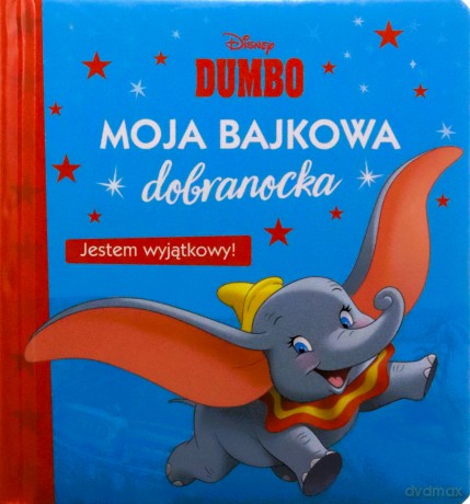 Moja bajkowa dobranocka. Jestem wyjątkowy! [KSIĄŻKA]