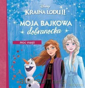 Moja bajkowa dobranocka. Moc magii [KSIĄŻKA]