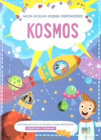 Moja wielka księga odpowiedzi - Kosmos [KSIĄŻKA]
