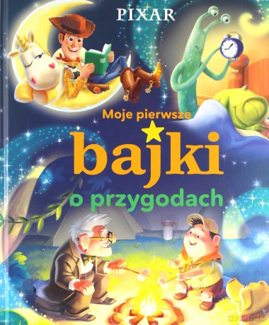 Moje pierwsze bajki o przygodach [KSIĄŻKA]