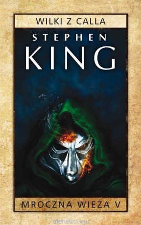 Mroczna Wieża (Tom 5) Wilki z Calla (pocket) - Stephen King [KSIĄŻKA]