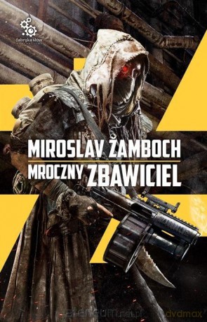 Mroczny Zbawiciel - Miroslav Zamboch [KSIĄŻKA]