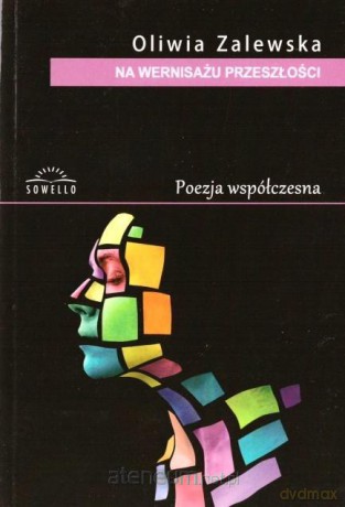 Na wernisażu przeszłości - Oliwia Zalewska [KSIĄŻKA]